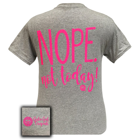 NOPE Not Today! Sports Grey Short Sleeve