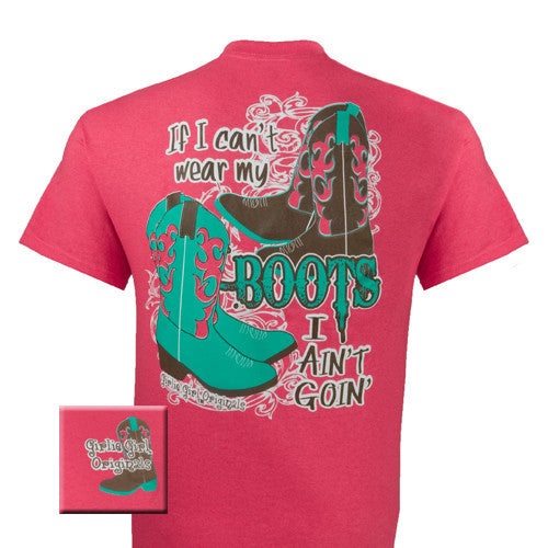 Ain't Goin' Boots (Short Sleeve)