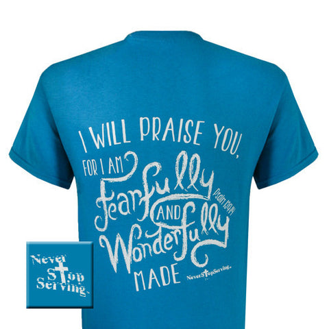 Fearfully And Wonderfully Made (Short Sleeve)