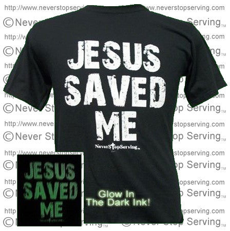 Jesus Saved Me (Short Sleeve)