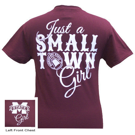 Small Town Girl Mississippi State Maroon