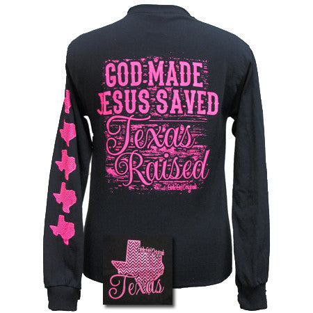 State: Texas Raised (Long Sleeve)